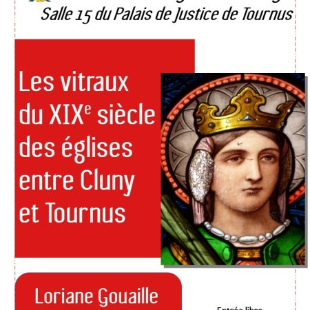 Conférence : les vitraux du XIXè siècle des églises entre Cluny et Tournus