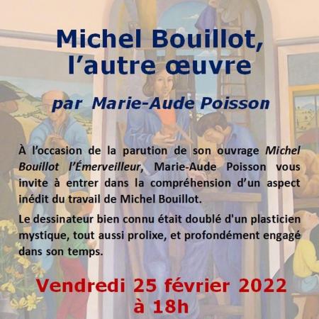 Conférence : Michel Bouillot, l’autre œuvre