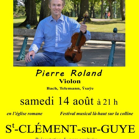 Concert du Festival musical là-haut sur la colline avec Pierre Roland, violon à Saint-Clément-sur-Guye
